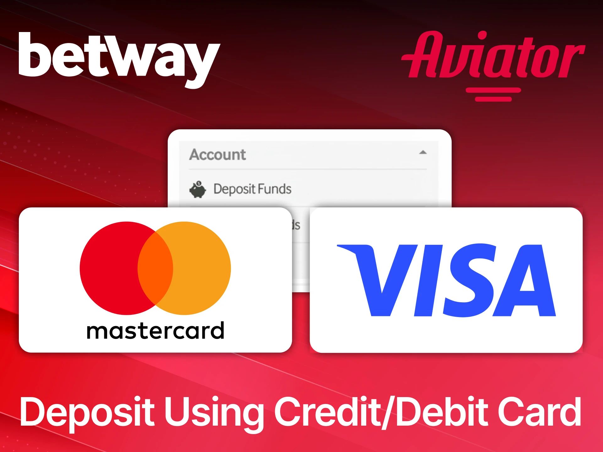 Fund your account with your cards and join the Aviator game on Betway.