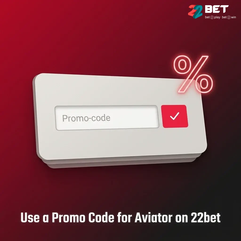 Aviator promo code AVBET field on 22bet registration page for first deposit bonus activation